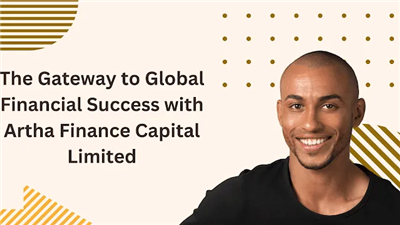 The Gateway to Global Financial Success with Artha Finance Capital Limited